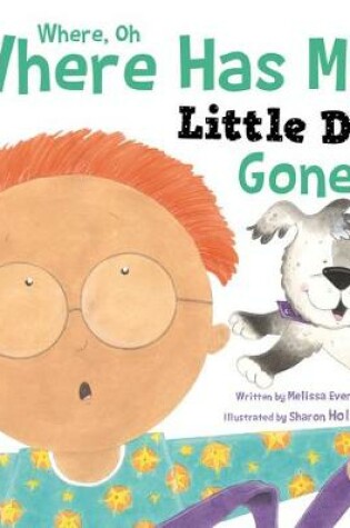Cover of Where Has My Little Dog Gone