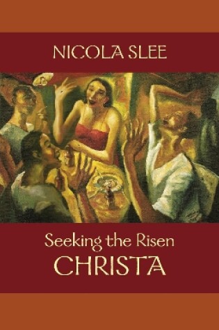 Cover of Seeking the Risen Christa