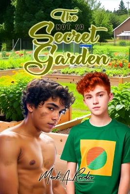 Book cover for The Not So Secret Garden