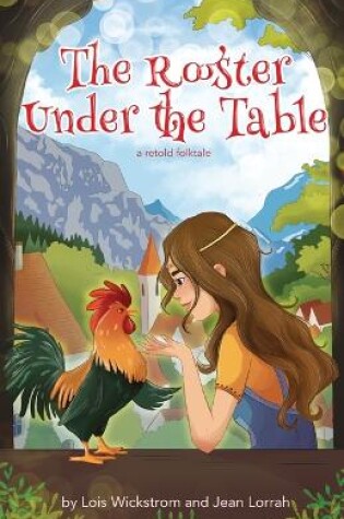 Cover of The Rooster Under the Table