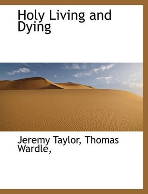 Book cover for Holy Living and Dying