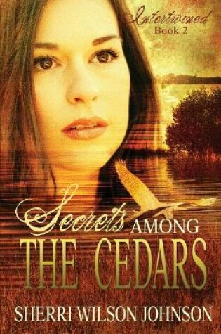 Cover of Secrets Among the Cedars