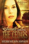 Book cover for Secrets Among the Cedars