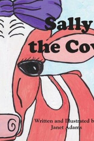 Cover of Sally The Cow