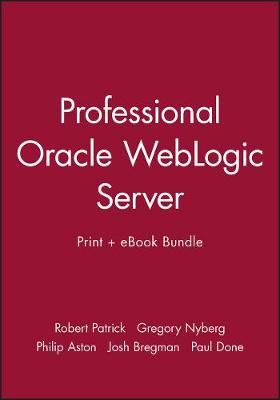 Book cover for Professional Oracle Weblogic Server Print + eBook Bundle