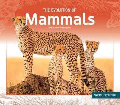 Cover of The Evolution of Mammals