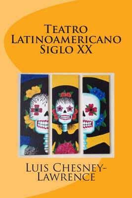 Book cover for Teatro Latinoamericano Siglo XX