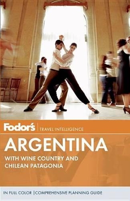 Book cover for Fodor's Argentina, 7Th Edition