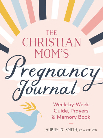 Book cover for The Christian Mom's Pregnancy Journal