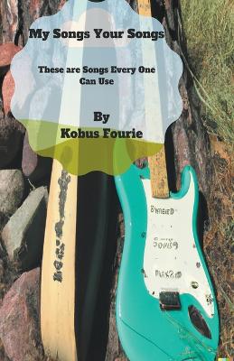 Book cover for My Songs Your Songs