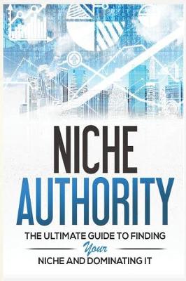 Book cover for Niche Authority