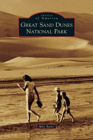 Cover of Great Sand Dunes National Park