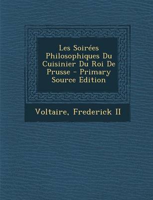 Book cover for Les Soirees Philosophiques Du Cuisinier Du Roi de Prusse