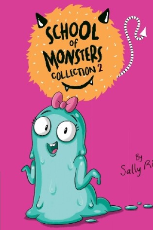 Cover of School of Monsters Collection 2