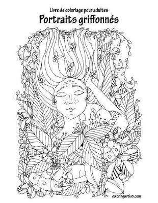 Cover of Livre de coloriage pour adultes Portraits griffonnés 1 & 2