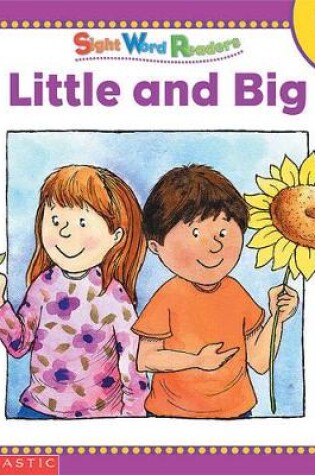 Cover of Sight Word Readers: Little and Big