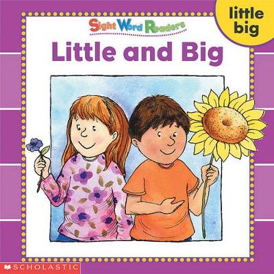 Cover of Sight Word Readers: Little and Big