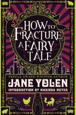 Cover of How To Fracture A Fairy Tale