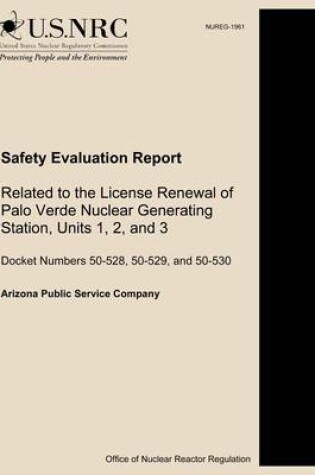 Cover of Safety Evaluation Report Related to the License Renewal of Palo Verde Nuclear Generating Station, Units 1, 2, and 3