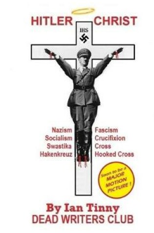 Cover of HITLER CHRIST - Nazism, Fascism, Socialism