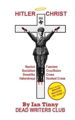 Book cover for HITLER CHRIST - Nazism, Fascism, Socialism