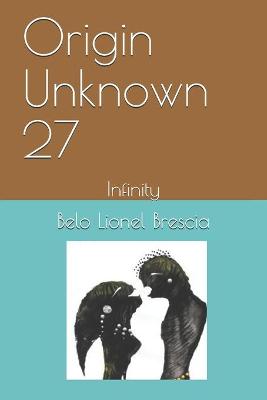 Book cover for Origin Unknown 27