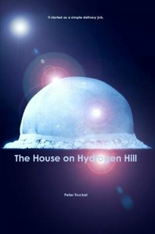 Cover of The House on Hydrogen Hill