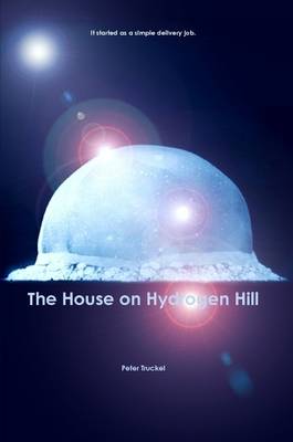 Book cover for The House on Hydrogen Hill