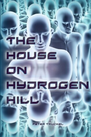 Cover of The House on Hydrogen Hill