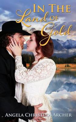 Book cover for In the Land of Gold