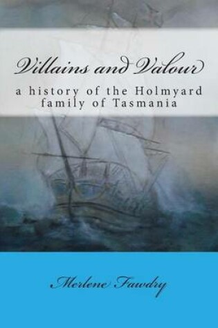 Cover of Villains and Valour