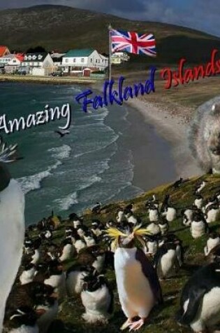 Cover of Amazing Falkland Islands