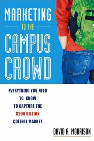 Cover of Marketing to the Campus Crowd