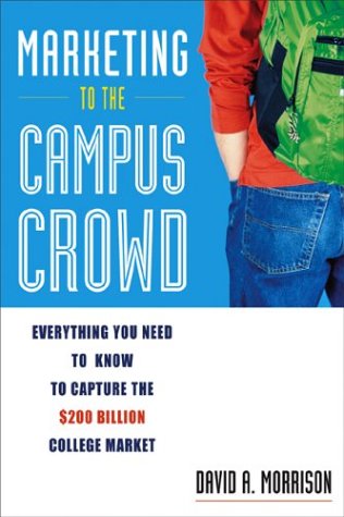 Book cover for Marketing to the Campus Crowd