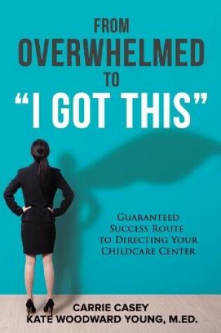 Cover of From Overwhelmed to I Got This