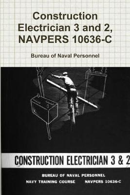 Book cover for Construction Electrician 3 and 2, NAVPERS 10636-C