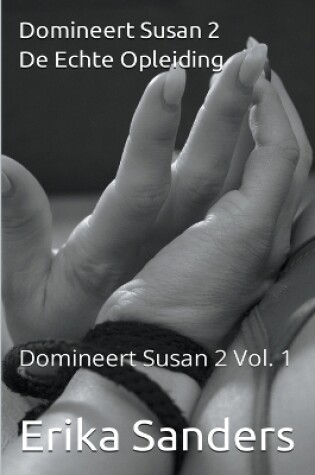 Cover of Domineert Susan 2. De Echte Opleiding