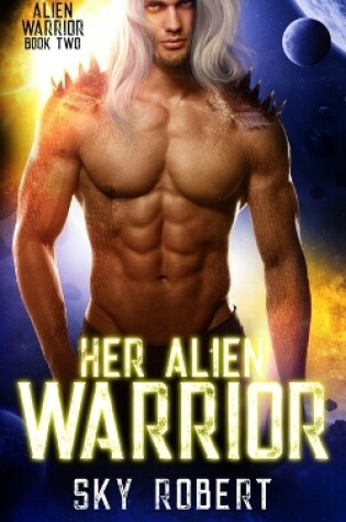 Cover of Her Alien Warrior