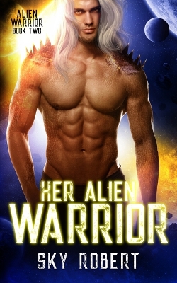 Book cover for Her Alien Warrior