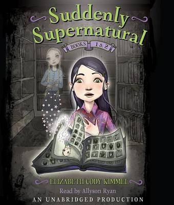Cover of Suddenly Supernatural Books 1 and 2