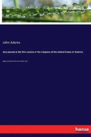 Cover of Acts passed at the first session of the Congress of the United States of America