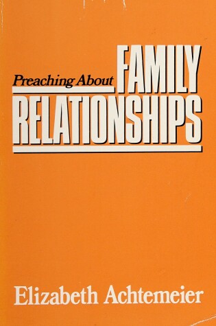 Cover of Preaching About Family Relationships