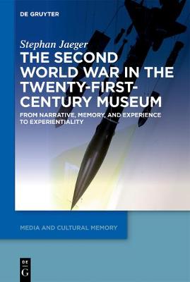 Book cover for The Second World War in the Twenty-First-Century Museum