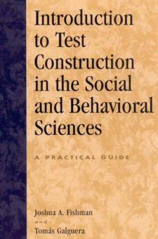 Cover of Introduction to Test Construction in the Social and Behavioral Sciences