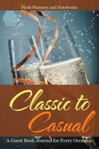 Cover of Classic to Casual