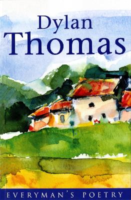 Book cover for Dylan Thomas: Everyman Poetry