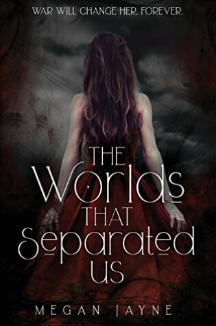 Cover of The Worlds That Separated Us
