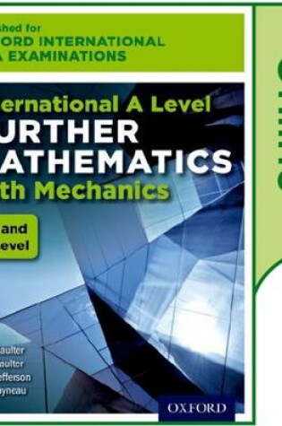 Cover of Oxford International AQA Examinations: International A Level Further Mathematics with Mechanics: Online Textbook