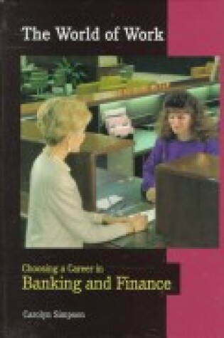 Cover of Choosing a Career in Banking A