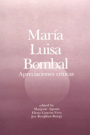 Cover of Maria Luisa Bombal : Apreciaciones Criticas